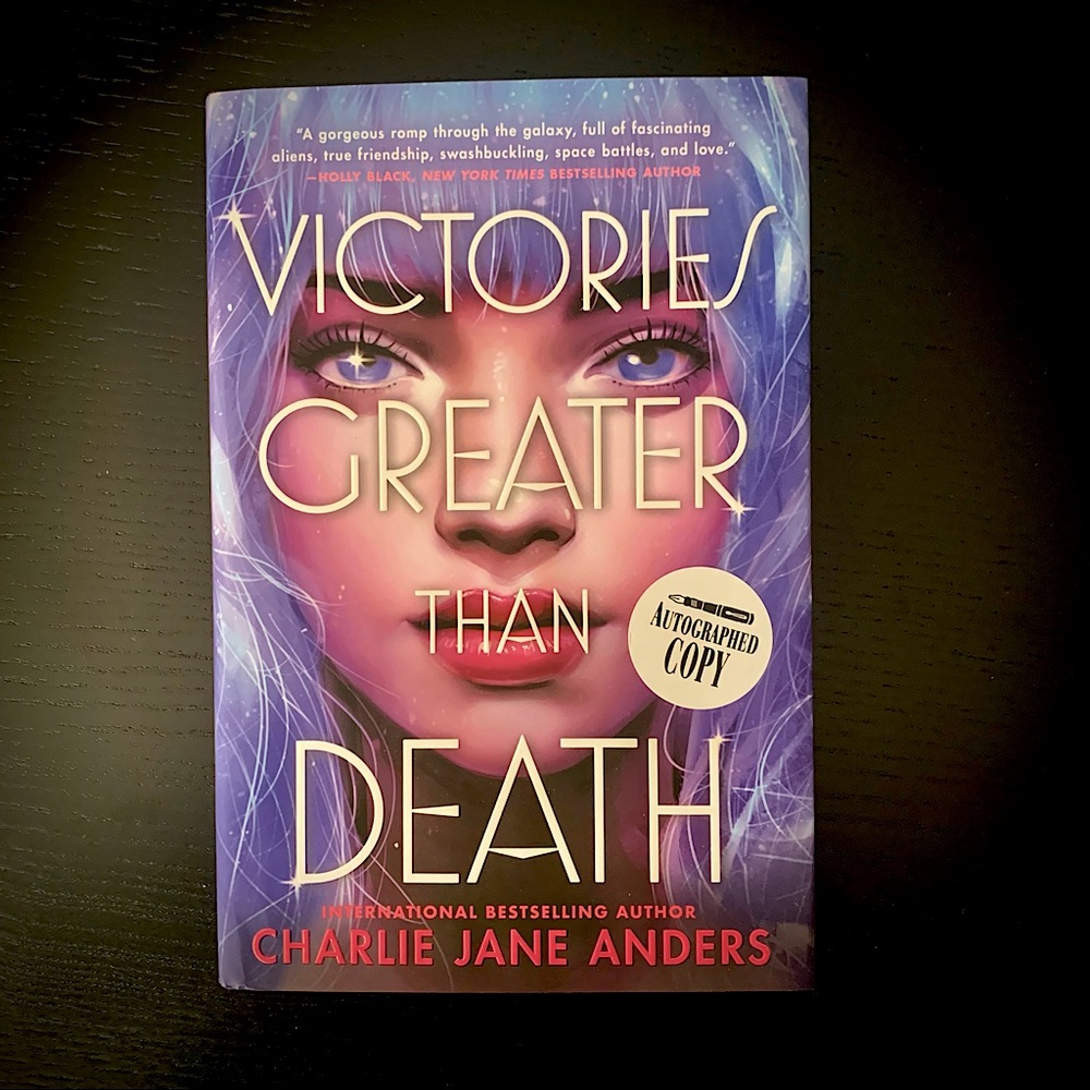 *SIGNED* Victories Greater Than Death by Charlie Jane Anders